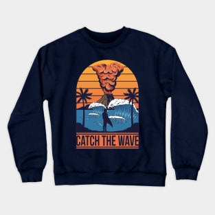 Catch the Wave - Under the Volcano Crewneck Sweatshirt